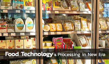 เทคโนโลยีอาหารและกระบวนการผลิตยุคใหม่